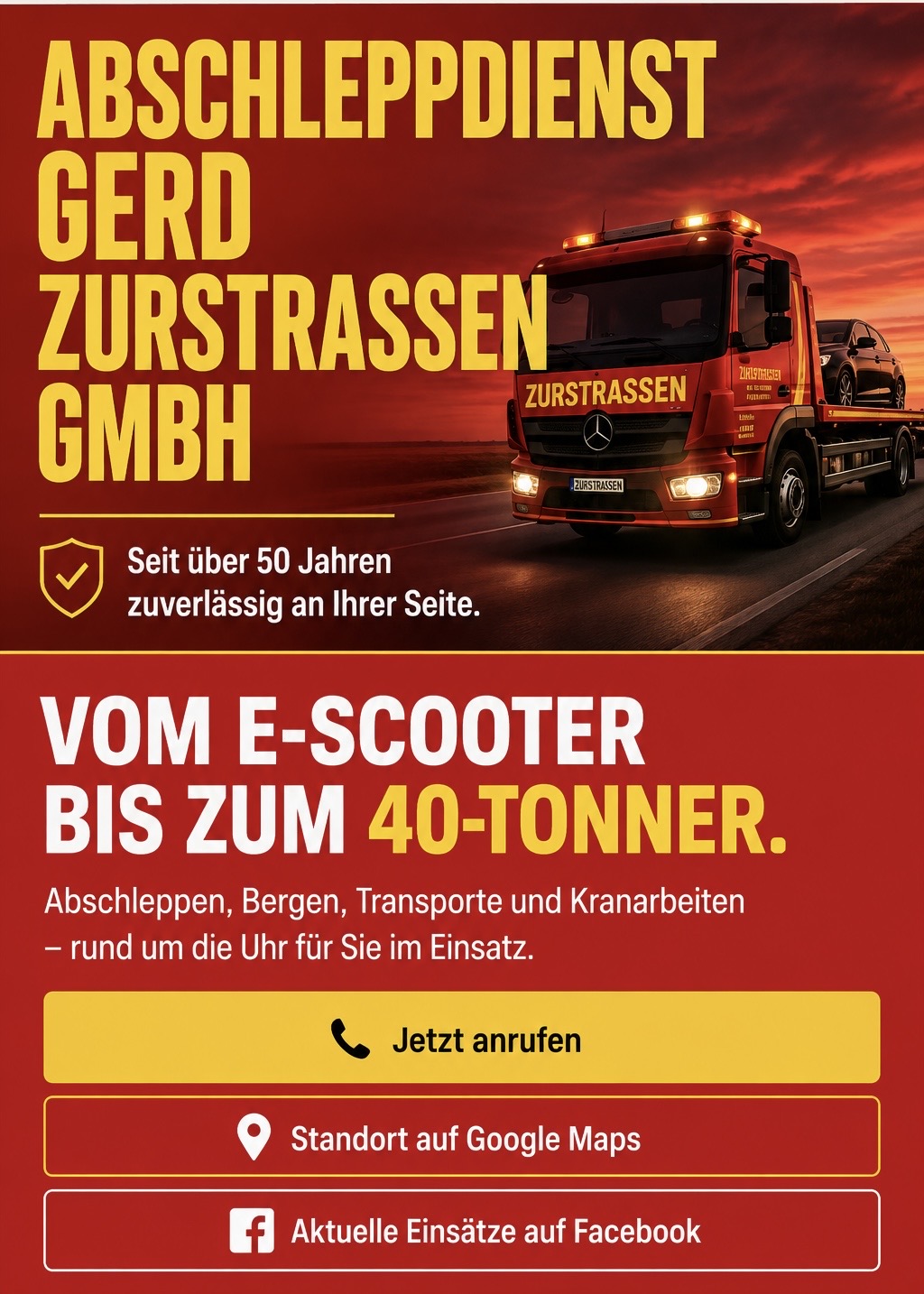 Abschleppdienst Gerd Zurstrassen GmbH – seit über 50 Jahren zuverlässig an Ihrer Seite. Vom E-Scooter bis zum 40-Tonner.